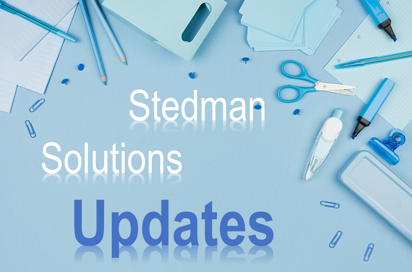 Latest Stedman Solutions business update: