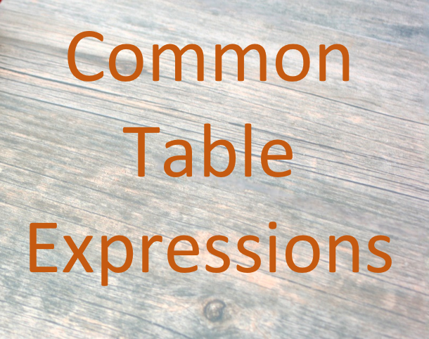 The Availability of Common Table Expressions