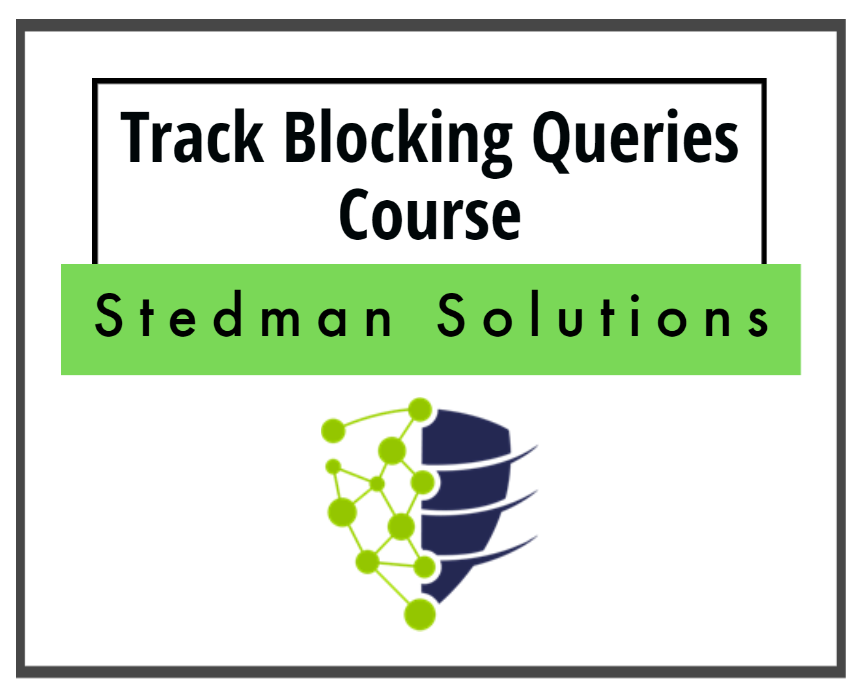 Track Blocking Queries