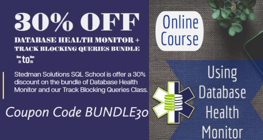 30% off Bundle Database Health Monitor + Blocking Query Monitor