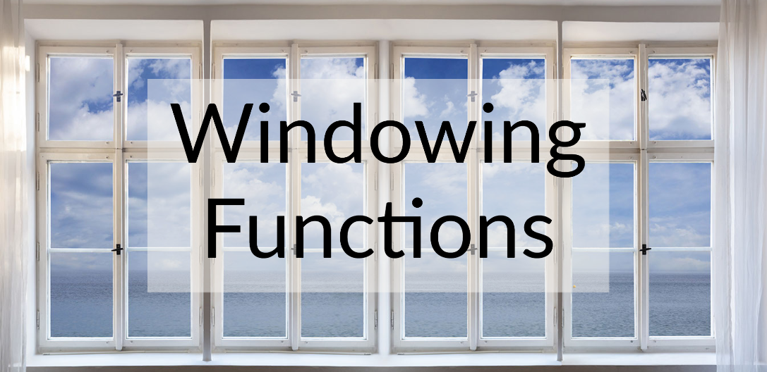 SQL Server Windowing Functions