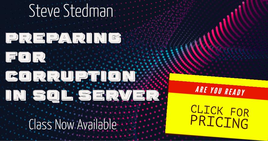 Stedman SQL School: Database Corruption Course