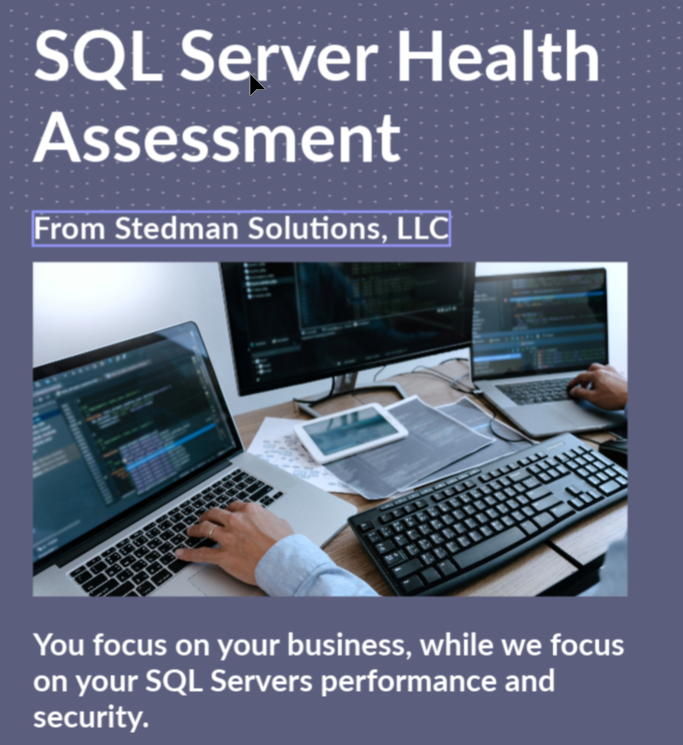 SQL Server Health Assessment from Stedman Solutions, LLC