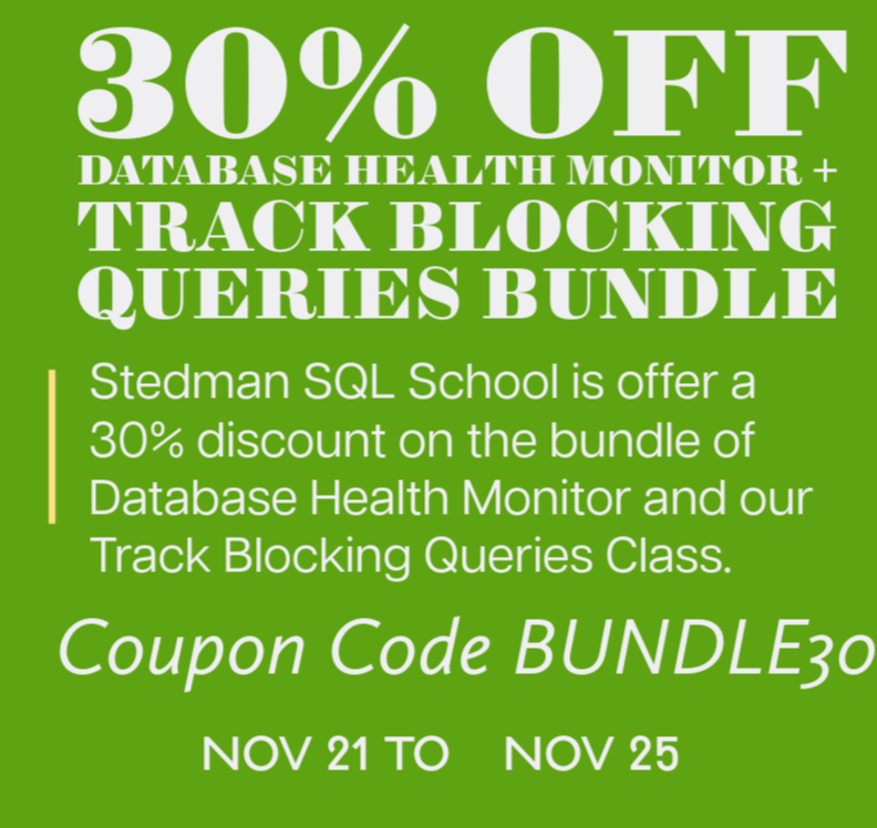 Check out this bundle: Database Health Monitor + Blocking Query Monitor
