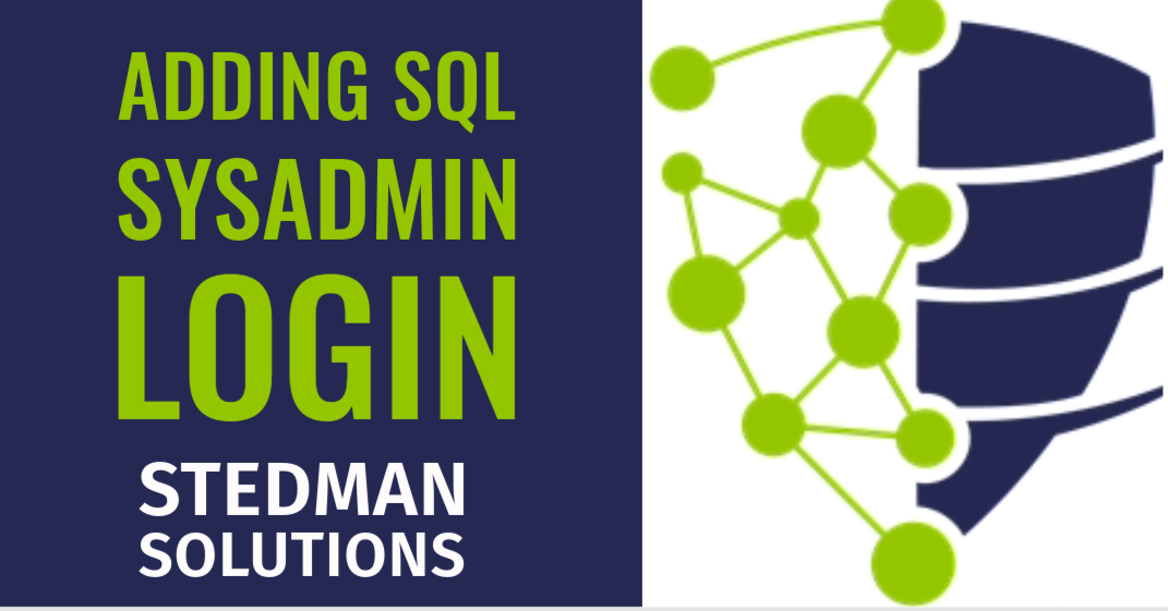 Steps to add a SQL Server Sysadmin login