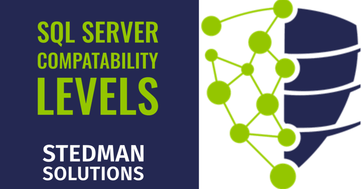 Understanding SQL Server Compatibility Levels