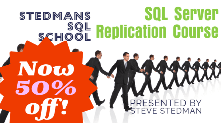 Saturday Sale: 50% Off SQL Server Replication Course!