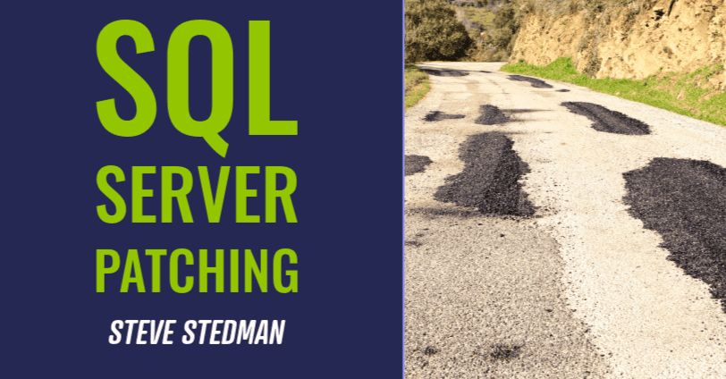 The Risks of Patching vs. Not Patching SQL Server