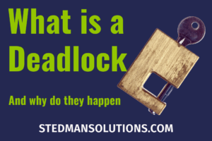 Understanding Deadlocks in SQL Server and How to Mitigate