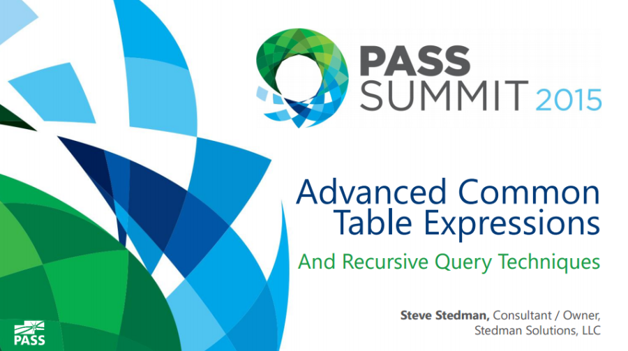 Epic Life Goal Completed Speaking at PASS Summit Advanced CTEs